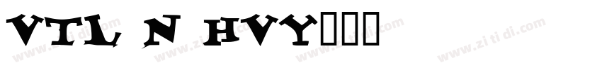 Vtl N Hvy字体转换